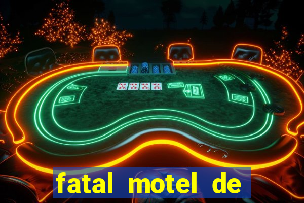 fatal motel de nova mutum